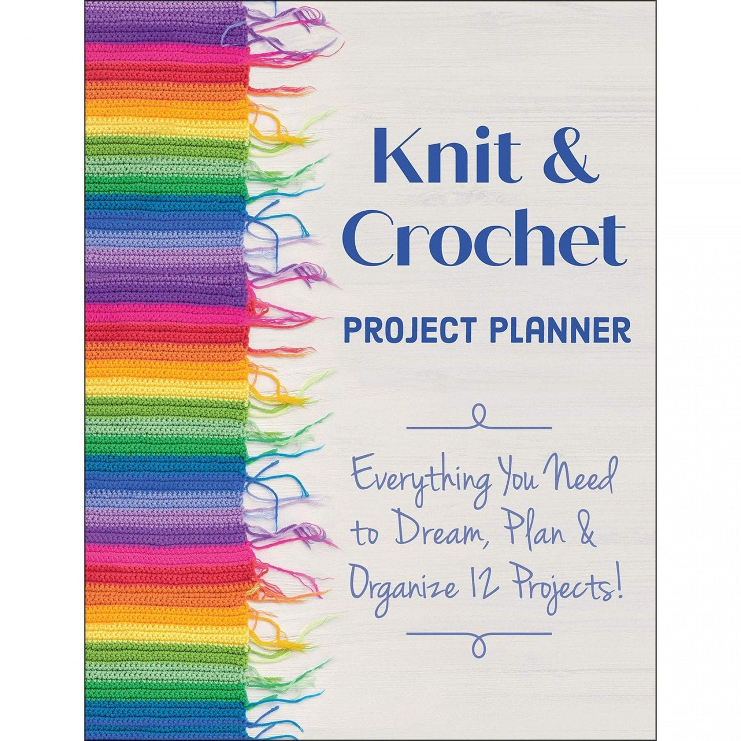 Knit & Crochet Project Planner by Sophie Scardaci and Kerry Graham 96 page organizer for 12 knit or crochet projects