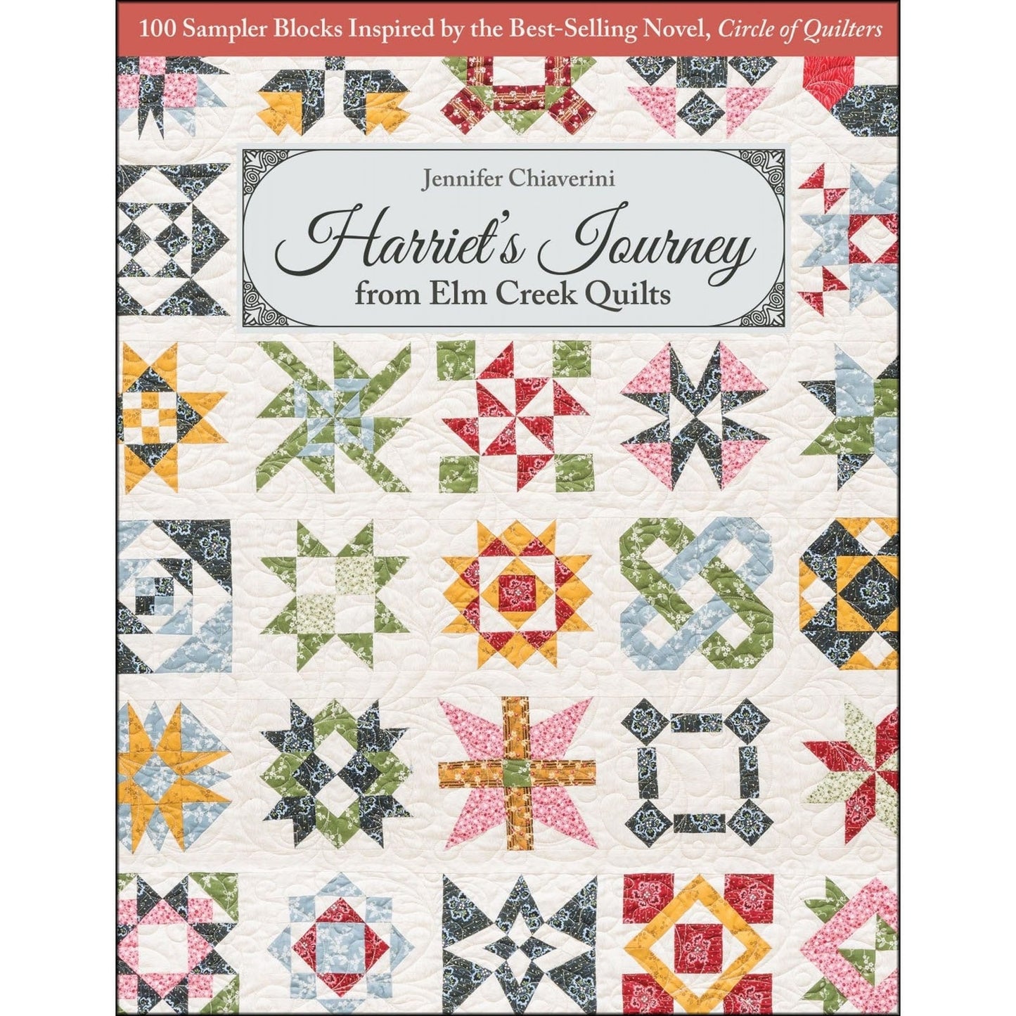 Harriet's Journey from Elm Creek Quilts 112 page soft cover book by best selling author Jennifer Chiaverini for C&T Publishing