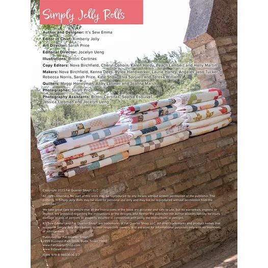 Simply Jelly Rolls 89 page spiral bound book by It's Sew Emma. Directions for 16 quilts using 2.5 inch strips.