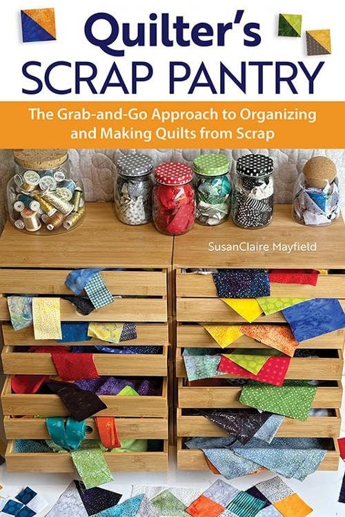 Quilter's Scrap Pantry Soft Cover book by Fox Chapel/Landauer