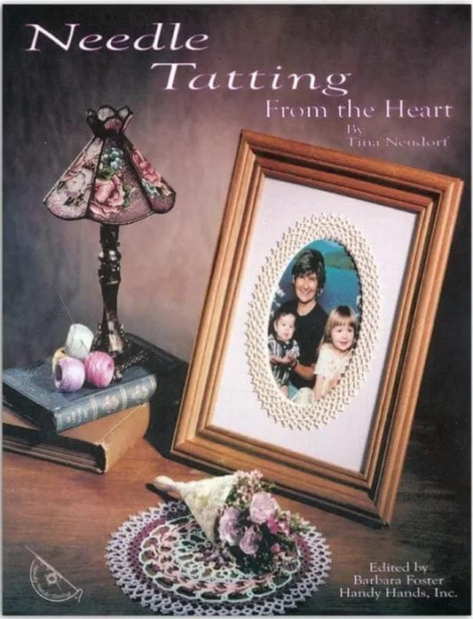 Needle Tatting From the Heart - a more advanced book for needle tatters