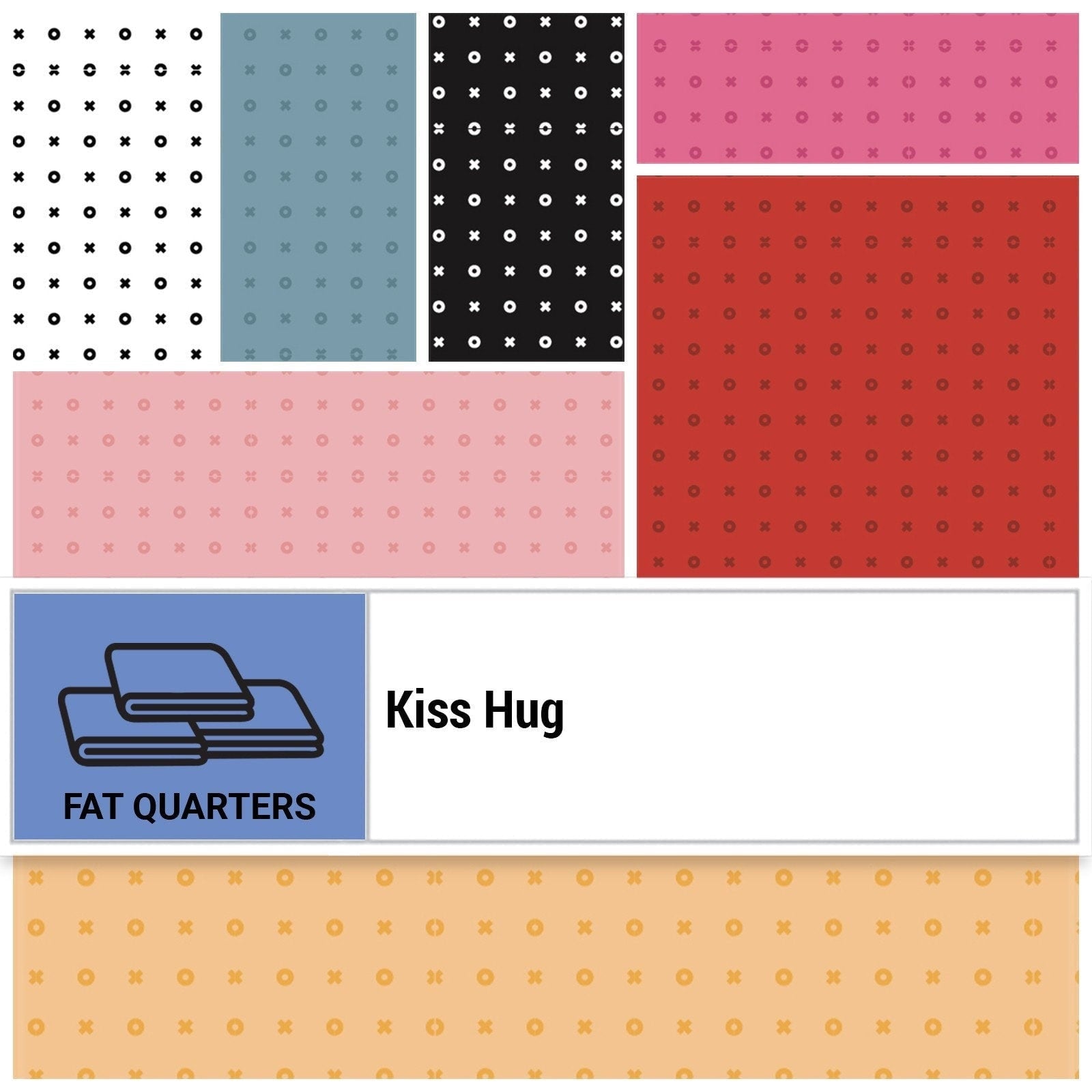 Kiss Hug set from Farmhouse Favorites by Poppie Cotton Quilter&#39;s Cotton Fat Quarter Bundle. 7 piece collection 18 inch x 22 inch squares.