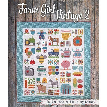Farm Girl Vintage 2 soft cover wire bound 201 page book of 45 unique blocks in 2 sizes & 13 new projects by Lori Holt