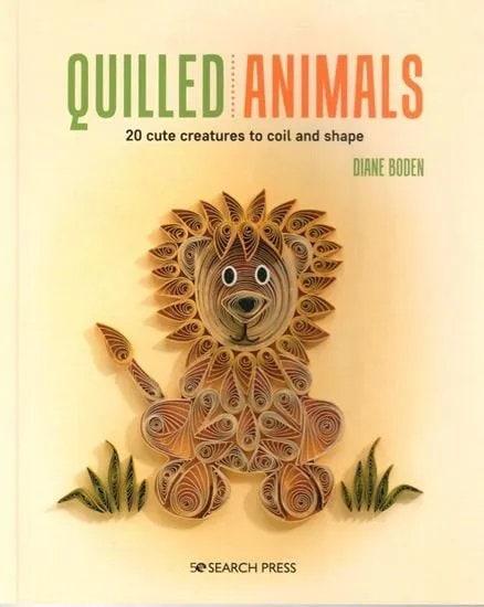 Quilled Animals, a 48 page soft cover book by Search Press with 20 cute creatures to coil and create. Perfect for beginners